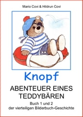 KNOPF - ABENTEUER EINES TEDDYBÄREN