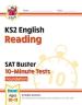 KS2 English SAT Buster 10-Minute Tests: Reading - Foundation (for the 2024 tests)