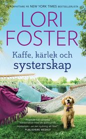 Kaffe, kärlek och systerskap