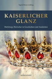 Kaiserlicher Glanz