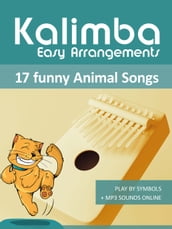 Kalimba Easy Arrangements - 17 funny Animal Songs