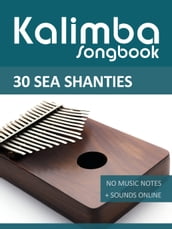 Kalimba Songbook - 30 Sea Shanties