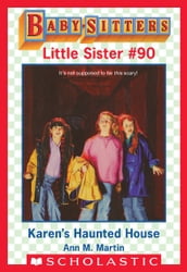 Karen s Haunted House (Baby-Sitters Little Sister #90)