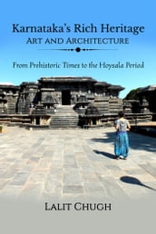 Karnataka s Rich Heritage - Art and Architecture
