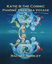 Katie and the Cosmic Pandas  Deep Sea Voyage