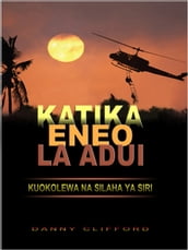 Katika Eneo la Adui Kuokolewa na Silaha ya Siri: Swahili