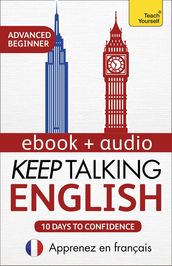 Keep Talking English Audio Course - Ten Days to Confidence