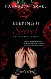 Keeping It Secret (The Secret Series 3)