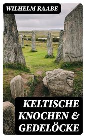 Keltische Knochen & Gedelöcke