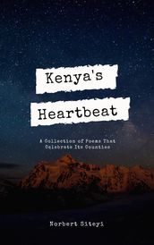 Kenya s Heartbeat