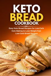 Keto Bread Cookbook