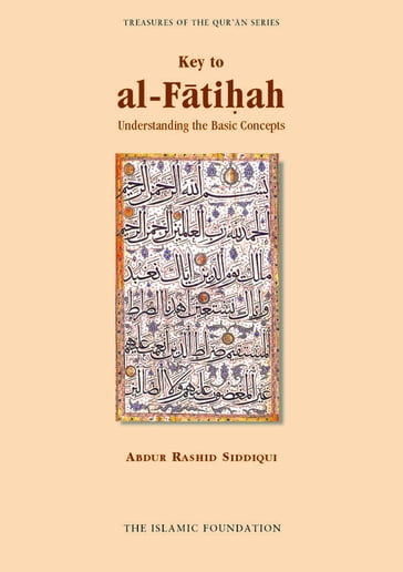 Key to al-Fatiha - Abdur Rashid Siddiqui