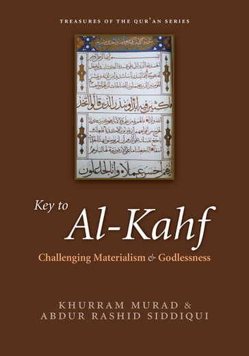 Key to al-Kahf - Khurram Murad - Abdur Rashid Siddiqui