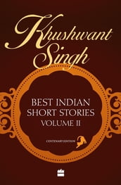 Khushwant Singh Best Indian Short Stories Volume 2