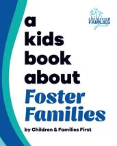 A Kids Book About Foster Families