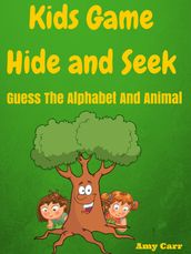 Kids Game Hide And Seek Guess The Alphabet And Animal