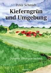 Kieferngrün und Umgebung