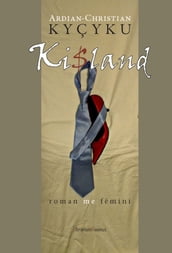 Ki$land: roman me fëmini