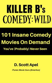 Killer B s Comedy: Wild