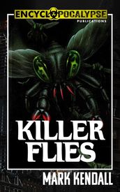 Killer Flies