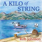 Kilo of String, A