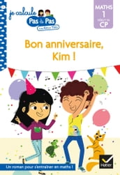 Kim et Tom Maths 1 Début de CP - Bon anniversaire, Kim !