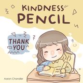 Kindness Pencil : Thank you
