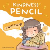 Kindness Pencil : I am Very Happy