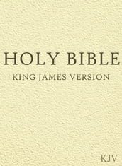 King James Bible: (KJV- Holy Bible)