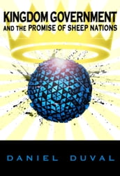 Kingdom Government and the Promise of Sheep Nations