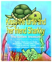 Kissy the turtle and her friend Sharkky