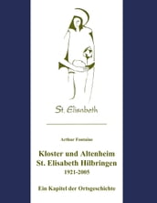 Kloster und Altenheim St. Elisabeth Hilbringen
