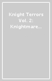 Knight Terrors Vol. 2: Knightmare League
