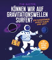 Können wir auf Gravitationswellen surfen?