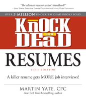 Knock Em Dead Resumes 11th edition