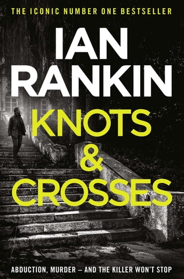 Knots And Crosses - Ian Rankin