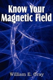 Know Your Magnetic Field