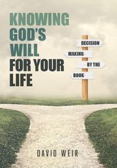 Knowing God s Will For Your Life