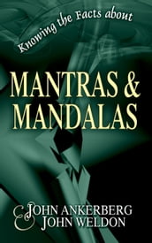 Knowing the Facts about Mantras and Mandalas