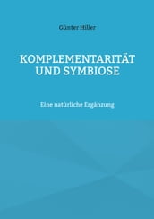 Komplementarität und Symbiose