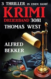 Krimi Dreierband 3081 - 3 Thriller in einem Band