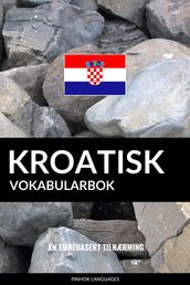 Kroatisk Vokabularbok: En Emnebasert Tilnærming