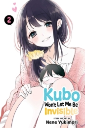 Kubo Won t Let Me Be Invisible, Vol. 2