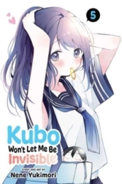 Kubo Won t Let Me Be Invisible, Vol. 5