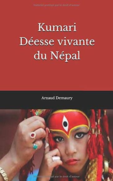 Kumari Déesse vivante du Népal - arnaud demaury