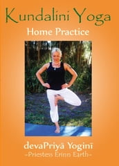 Kundalini Yoga: Home Practice