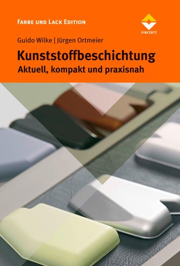 Kunststoffbeschichtung - Guido Wilke - Jurgen Ortmeier