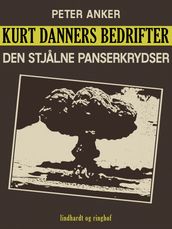 Kurt Danners bedrifter: Den stjalne panserkrydser