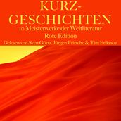 Kurzgeschichten: Zehn Meisterwerke der Weltliteratur