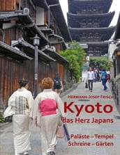 Kyoto das Herz Japans